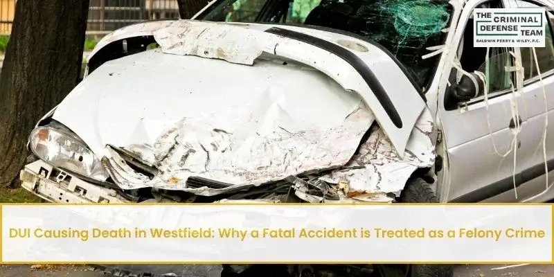 dui causing death in westfield