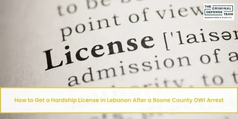 how to get a hardship license in lebanon after a boone county owi arrest