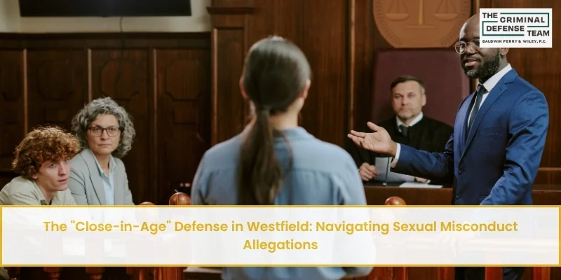 the close-in-age defense in westfield