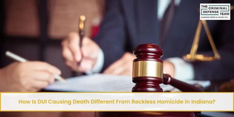 how is dui causing death different from reckless homicide in indiana