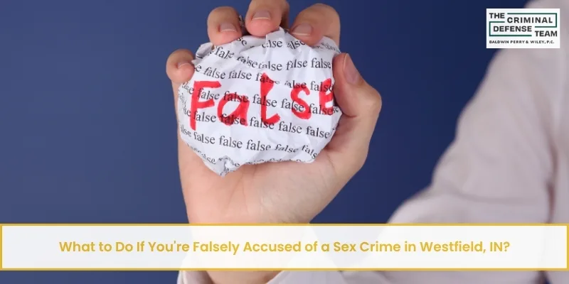 what to do if you're falsely accused of a sex crime in westfield
